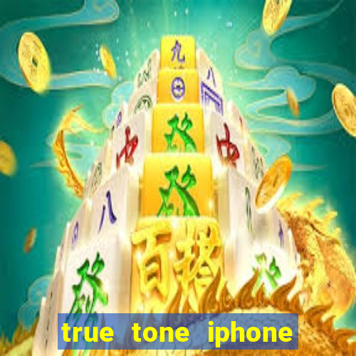 true tone iphone economiza energia